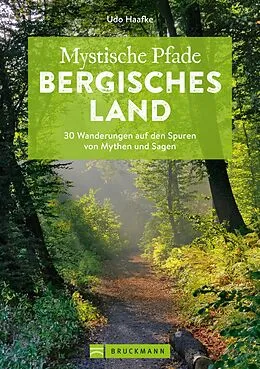 E-Book (epub) Mystische Pfade Bergisches Land von Udo Haafke