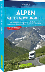 Kartonierter Einband Alpen mit dem Wohnmobil von Michael Moll