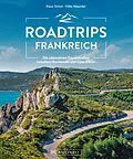 E-Book (epub) Roadtrips Frankreich von Klaus Simon, Hilke Maunder