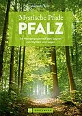 E-Book (epub) Mystische Pfade Pfalz von Rainer D. Kröll
