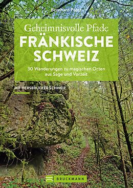 E-Book (epub) Geheimnisvolle Pfade Fränkische Schweiz von Bernhard Pabst