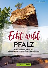 E-Book (epub) Echt wild - Pfalz von Marion Landwehr