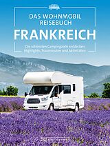 E-Book (epub) Das Wohnmobil Reisebuch Frankreich von Michael Moll