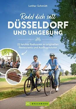 E-Book (epub) Radel dich satt Düsseldorf &amp; Umgebung von Lothar Schmidt