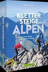 Kartonierter Einband Klettersteige der Alpen von Eugen E. Hüsler