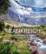 E-Book (epub) Wild Places Frankreich von Hilke Maunder, Klaus Simon