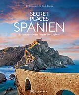 E-Book (epub) Secret Places Spanien von Nicole Biarnes, Grit Schwarzenburg