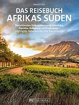 E-Book (epub) Das Reisebuch Afrikas Süden von Roland F. Karl