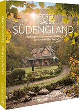 Fester Einband Secret Places Südengland von Jörg Berghoff