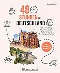 E-Book (epub) 48 Stunden in Deutschland von Barbara Riedel