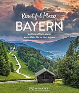 E-Book (epub) Beautiful Places Bayern von Britta Mentzel