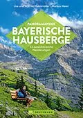 E-Book (epub) Panoramawege Bayerische Hausberge von Wilfried Bahnmüller, Lisa Bahnmüller
