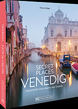 Fester Einband Secret Places Venedig von Thomas Migge