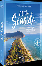 Kartonierter Einband At the Seaside von Udo Haafke, Andrea Willen