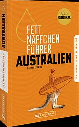 Kartonierter Einband Fettnäpfchenführer Australien von Markus Lesweng