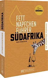 Kartonierter Einband Fettnäpfchenführer Südafrika von Marc Herbrechter