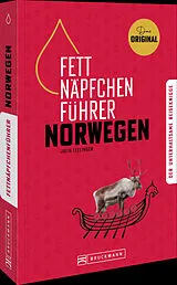 Kartonierter Einband Fettnäpfchenführer Norwegen von Julia Fellinger