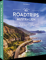 Kartonierter Einband Roadtrips Australien von Nina Waldkirch