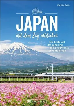 E-Book (epub) Japan mit dem Zug entdecken von Matthias Reich