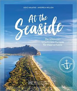 E-Book (epub) At the Seaside von Andrea Willen, Udo Haafke