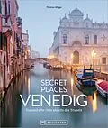 E-Book (epub) Secret Places Venedig von Thomas Migge
