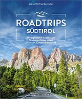 E-Book (epub) Roadtrips Südtirol von Wilfried Bahnmüller, Lisa Bahnmüller