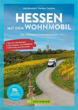 E-Book (epub) Hessen mit dem Wohnmobil von Udo Bernhart, Herbert Taschler