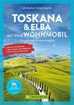 E-Book (epub) Toskana &amp; Elba mit dem Wohnmobil von Udo Bernhart, Herbert Taschler