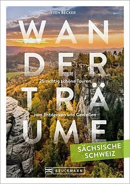 E-Book (epub) Wanderträume Sächsische Schweiz von Sven Becker