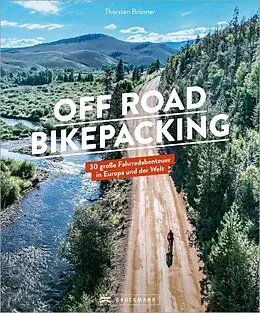 E-Book (epub) Off Road Bikepacking von Thorsten Brönner