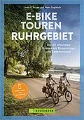 E-Book (epub) E-Bike Touren Ruhrgebiet von Linda O'Bryan, Hans Zaglitsch