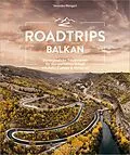E-Book (epub) Roadtrips Balkan von Veronika Wengert