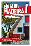 E-Book (epub) Einfach Madeira! von Konstantin Arnold