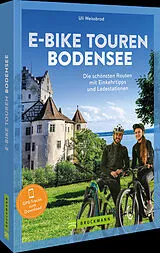 Kartonierter Einband E-Bike Touren Bodensee von Uli Weissbrod
