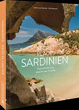 Fester Einband Secret Places Sardinien von Sabine von Kienlin