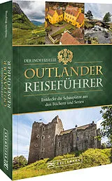 Kartonierter Einband Der inoffizielle Outlander Reiseführer von Stefanie Bisping