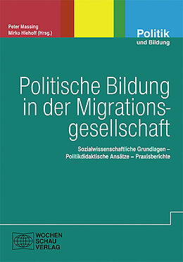 Kartonierter Einband Politische Bildung in der Migrationsgesellschaft von 