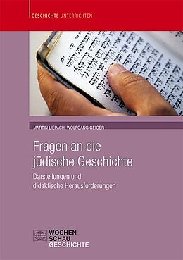 Kartonierter Einband Fragen an die jüdische Geschichte von Martin Liepach, Wolfgang Geiger