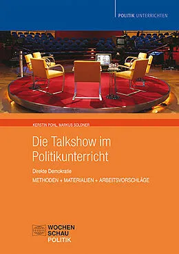 E-Book (pdf) Die Talkshow im Politikunterricht von Kerstin Pohl, Markus Soldner