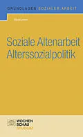 E-Book (pdf) Soziale Altenarbeit Alterssozialpolitik von Sigrid Leitner