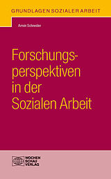 E-Book (pdf) Forschungsperspektiven in der Sozialen Arbeit von Armin Schneider