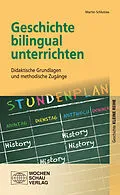 E-Book (pdf) Geschichte bilingual unterrichten von Martin Schlutow