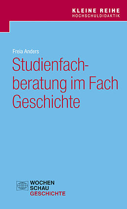 E-Book (pdf) Studienfachberatung im Fach Geschichte von Freia Anders
