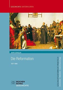 Kartonierter Einband Die Reformation von Mark Dengler