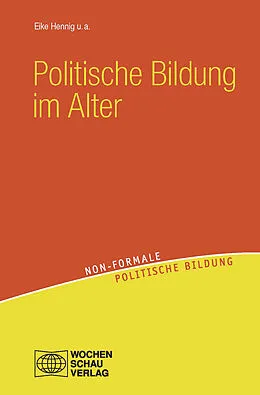 E-Book (pdf) Politische Bildung im Alter von Eike Hennig, Paul Biermann, Hannelore Leder