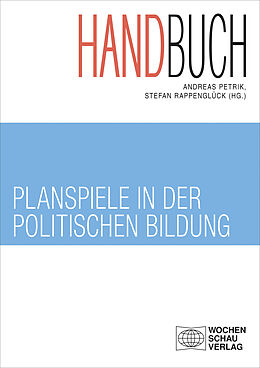 Kartonierter Einband Handbuch Planspiele in der politischen Bildung von 