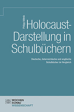 Kartonierter Einband Holocaust-Darstellung in Schulbüchern von Philipp Mittnik