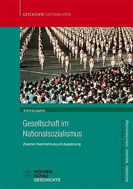 Geheftet Gesellschaft im Nationalsozialismus von Steffen Barth