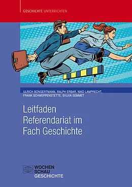 E-Book (pdf) Leitfaden Referendariat im Fach Geschichte von Ulrich Bongertmann, Ralph Erbar, Niko Lamprecht