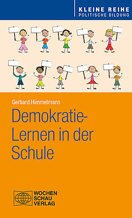 Kartonierter Einband Demokratie-Lernen in der Schule von Gerhard Himmelmann